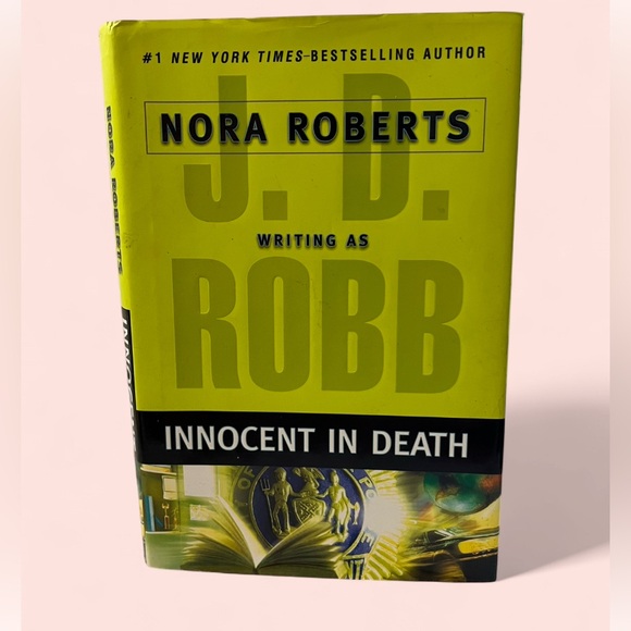 Nora Robert’s writing as J.D. Robb's Innocent in Death Fiction Mystery Novel - Picture 1 of 7